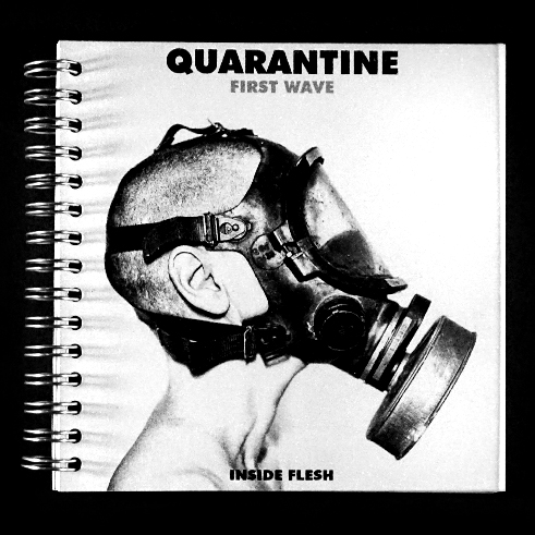 QUARANTINE / EDITION 1/20 (SOLD OUT)